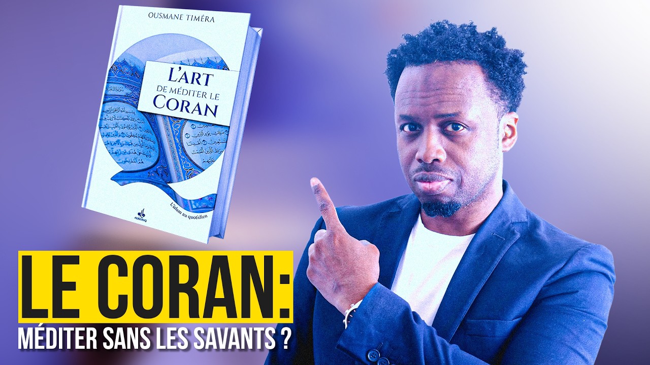 Faut il obligatoirement un savant pour méditer le Coran ?