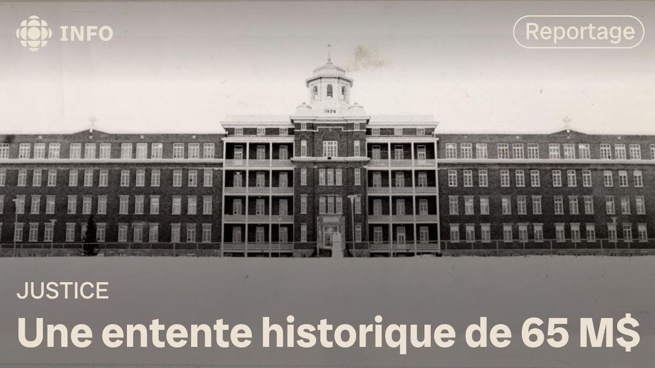 Orphelinat d'Youville : une entente historique de 65 M$