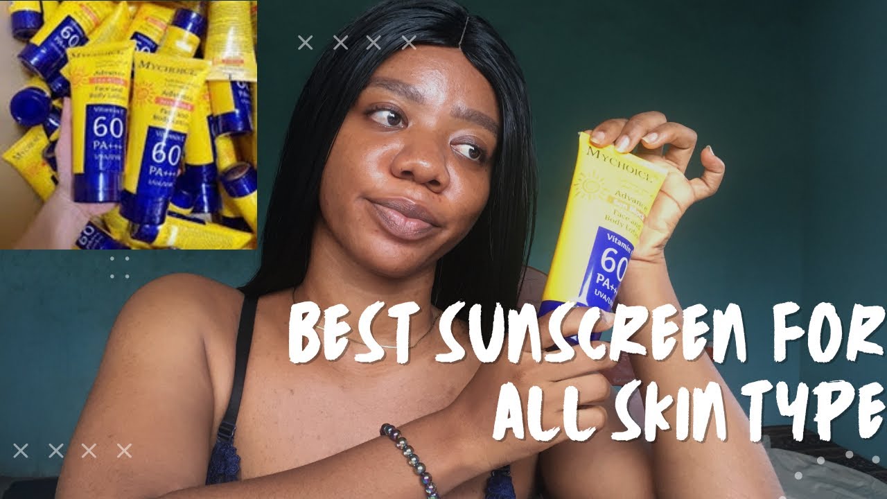 My choice sunblock review | Sunscreen for any skin type
