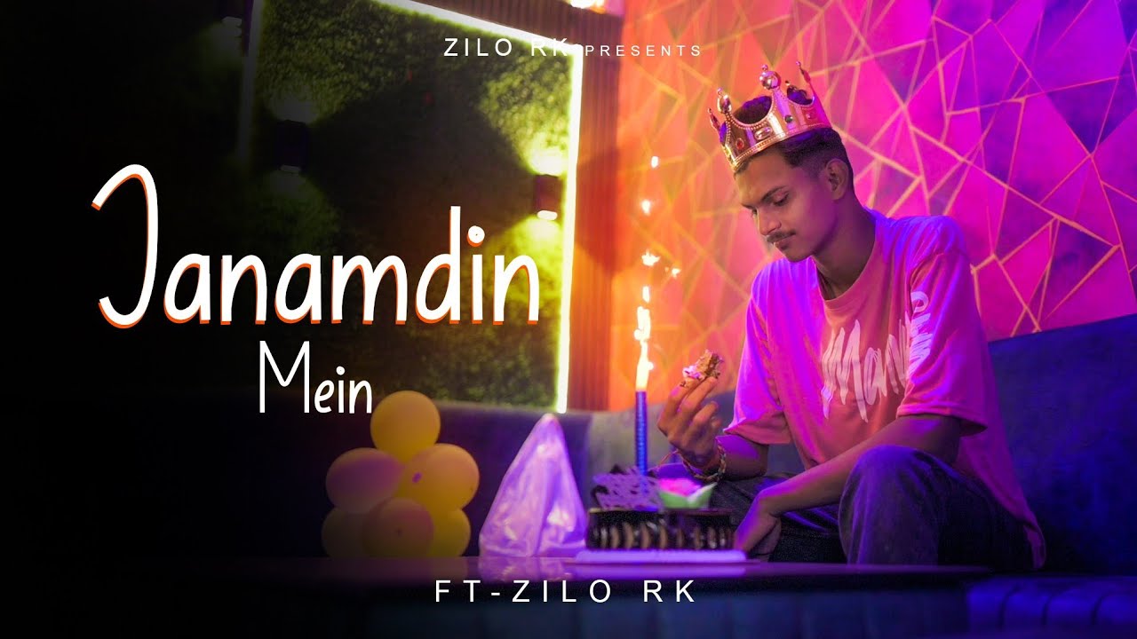 ZILO RK __JANAMDIN MEIN (OFFICIAL MUSIC VIDEO)
