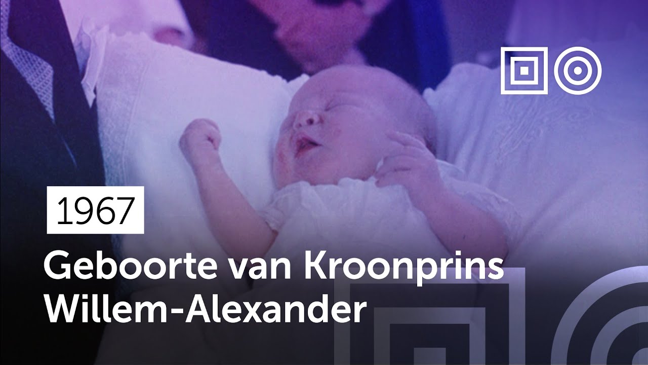 📽️ Geboorte Kroonprins Willem-Alexander (1967)