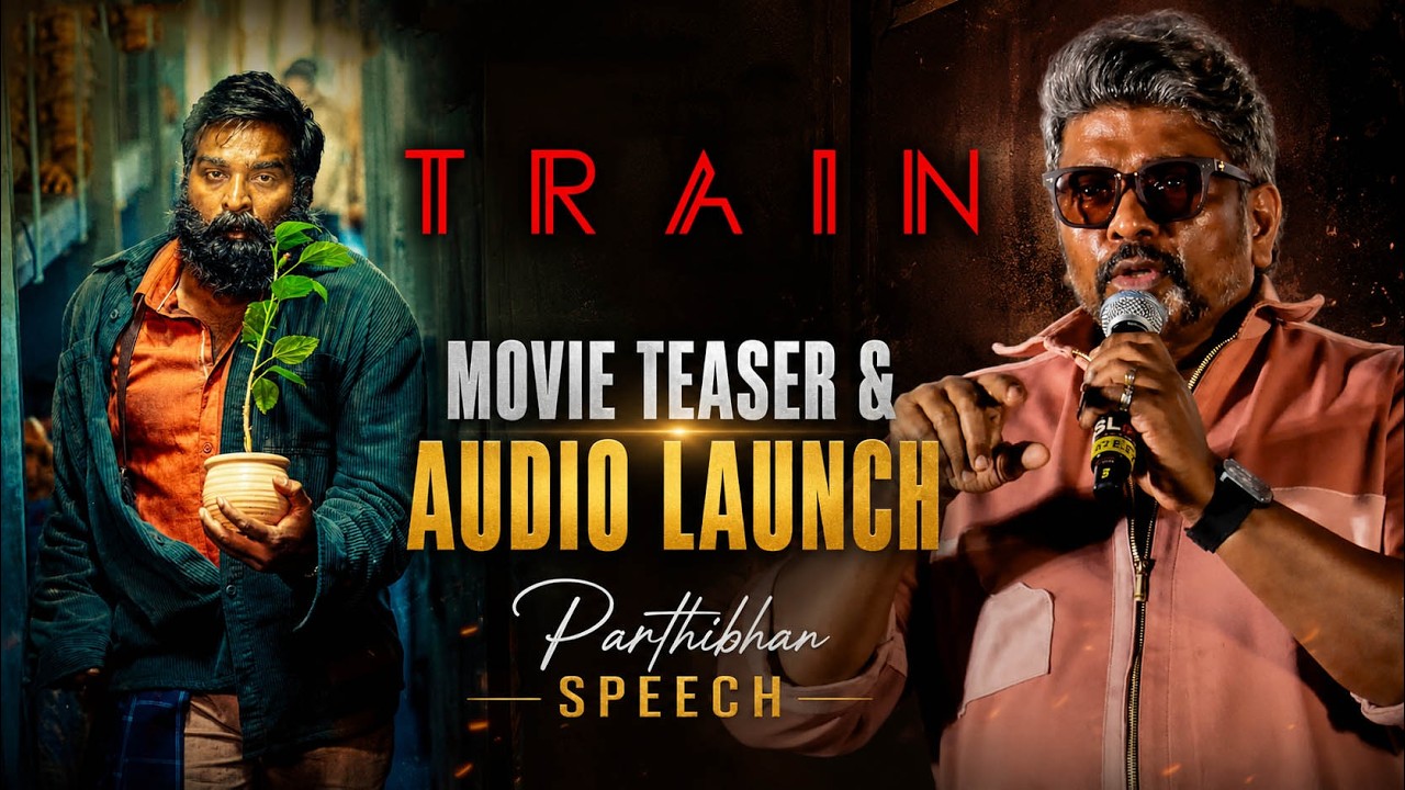 Parthibhan Speech | Train Teaser &. Audio Launch Event