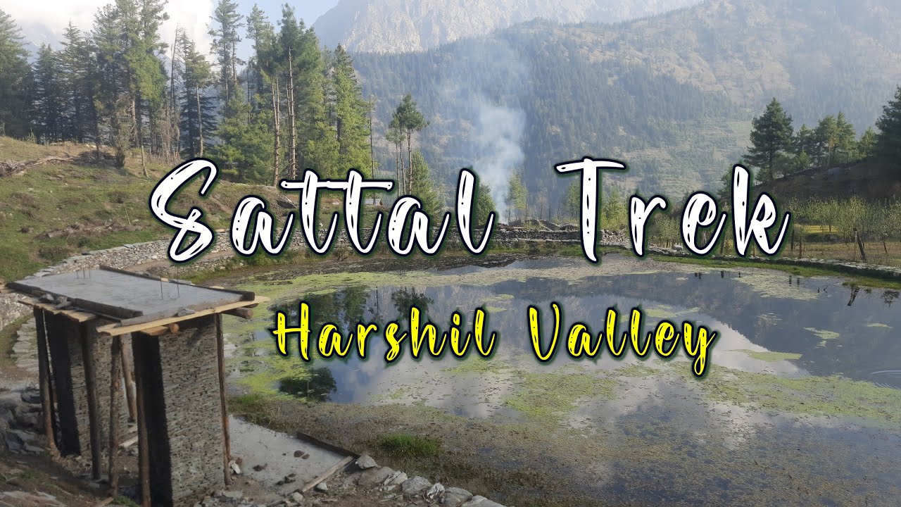 Sattal Trek Dharali Village II A beautifull trek of alpine lakes in Harshil Valley Uttarakhand