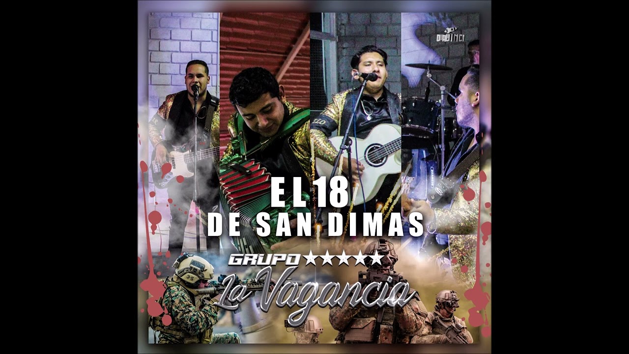El 18 De San Dimas - Grupo La Vagancia