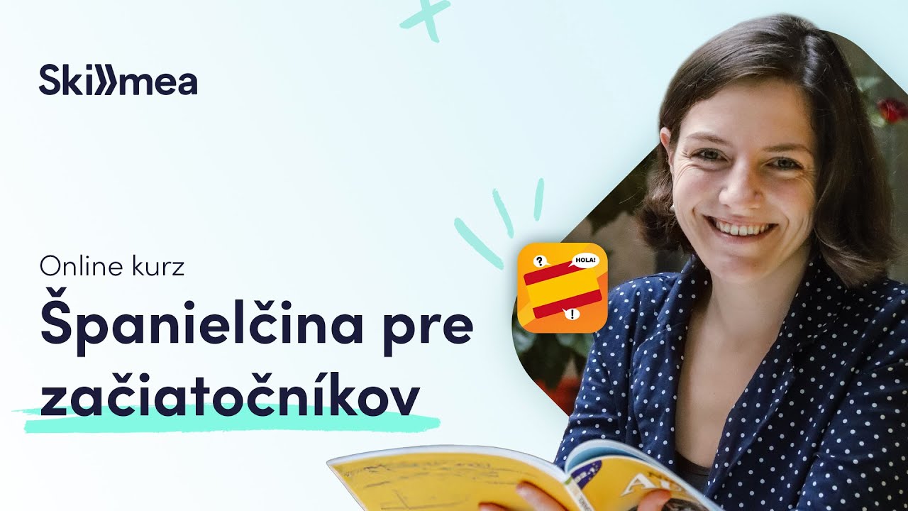 Španielčina pre začiatočníkov - online kurz od Zdislavy Vazquez Dubišarové | Skillmea