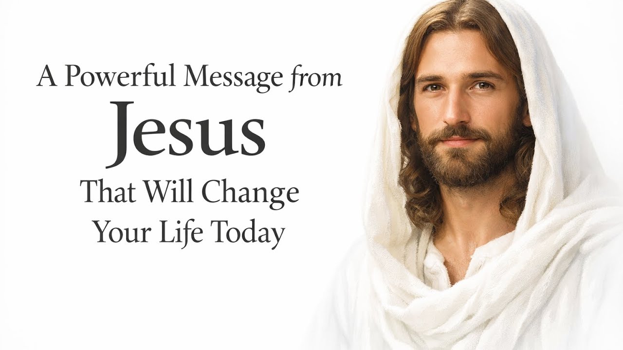 A Powerful Message From Jesus Today For You