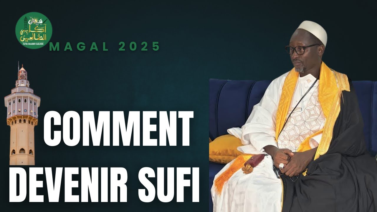 2e Partie || Waxtaanu Magal 2025 : Comment Devenir Soufi, Suivie de Q-R