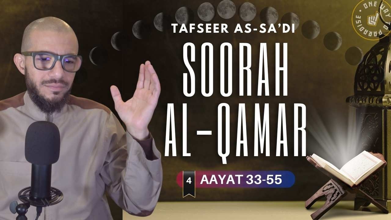 #4 Soorat Al-Qamar / Aayat 33 -  / Abu Mussab Wajdi Akkari