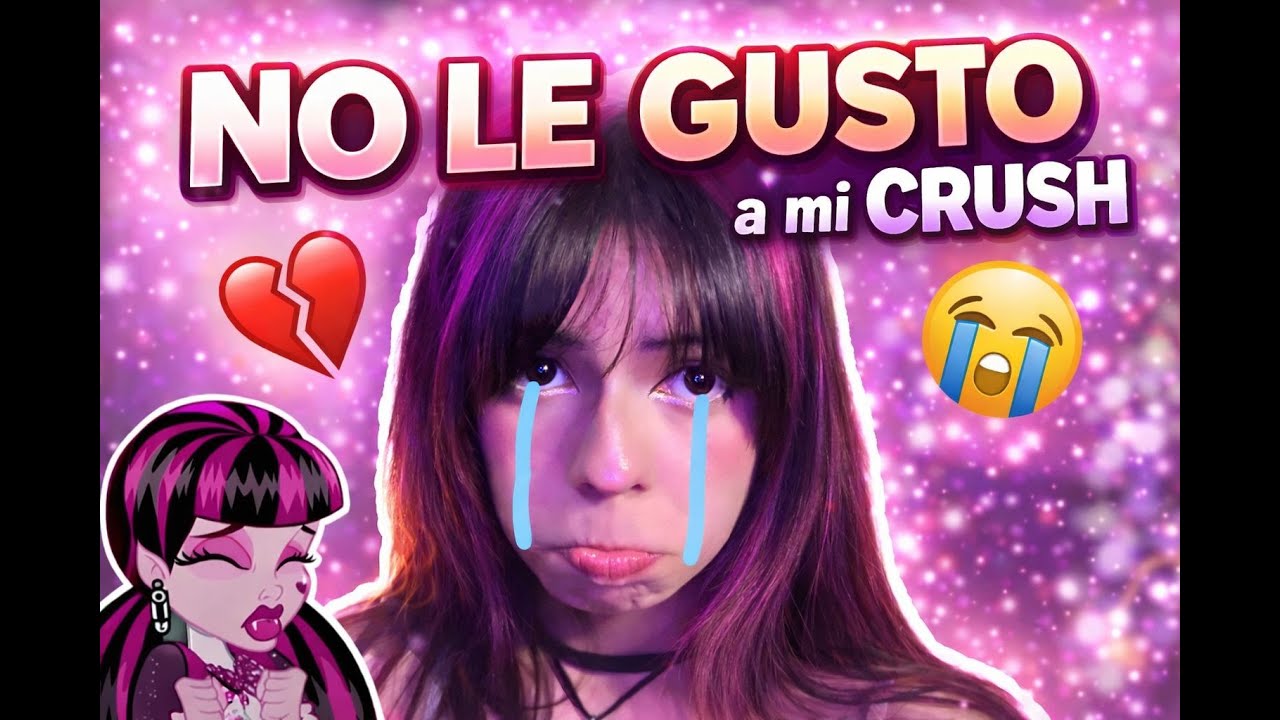 &iquest;Qu&eacute; hago si NO LE GUSTO a mi CRUSH? 💔😥 BooLyPan 🩷