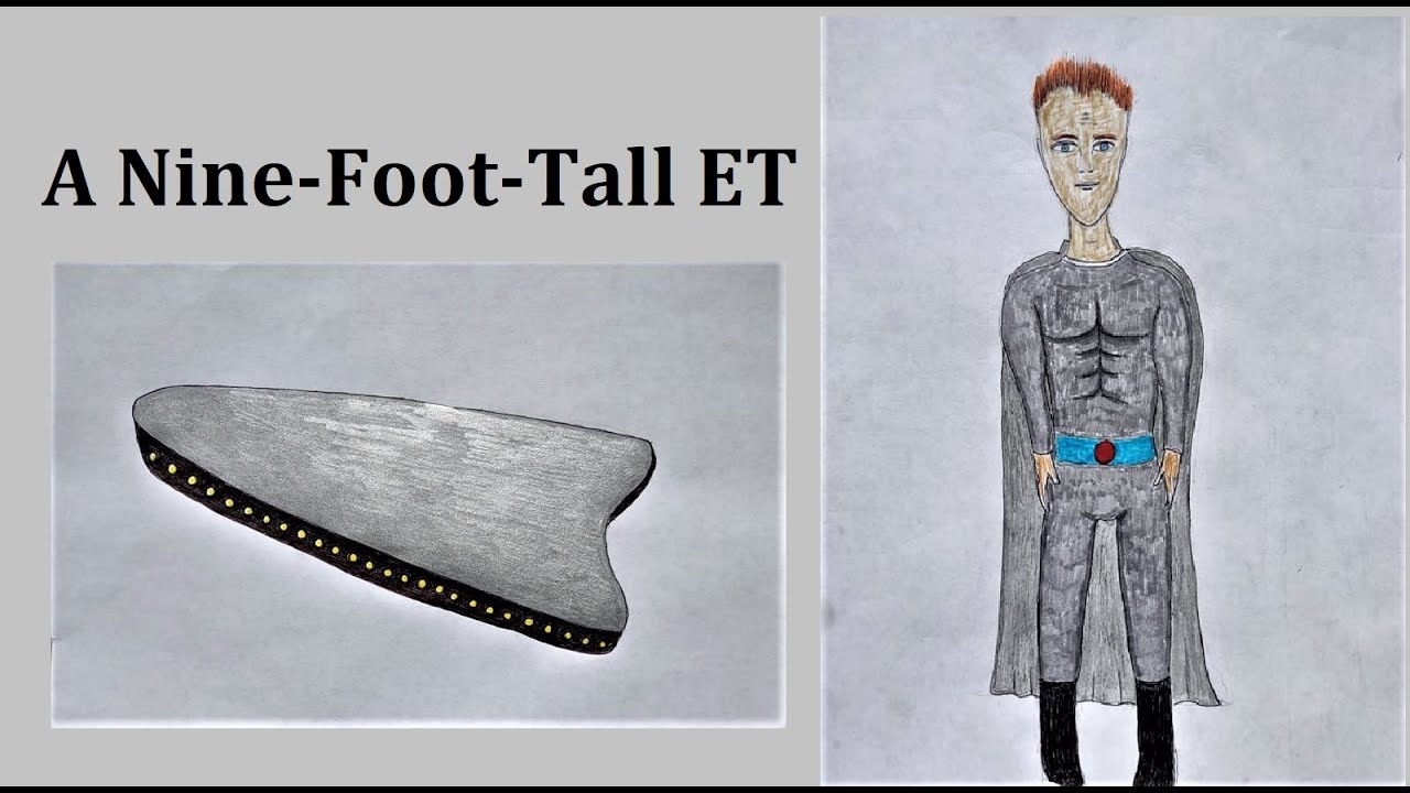 A NINE-FOOT-TALL ET