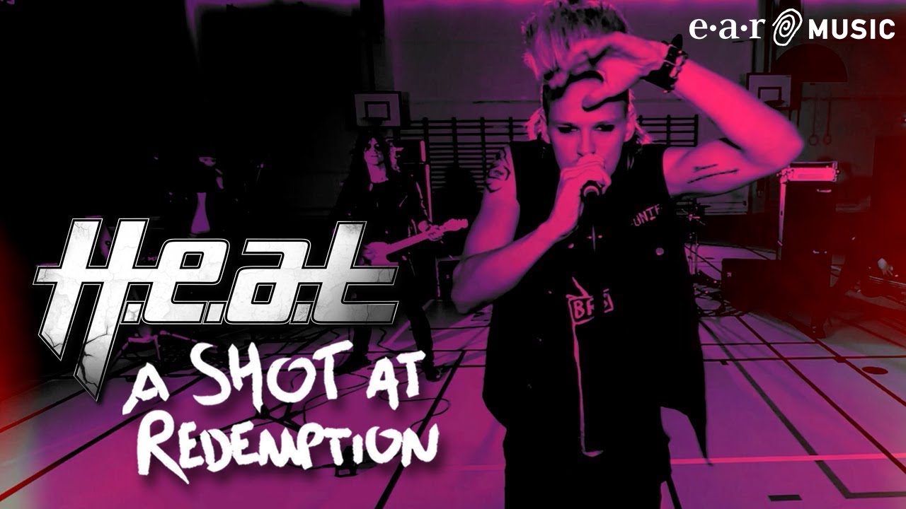 H.e.a.t - A Shot At Redemption (Official Video)