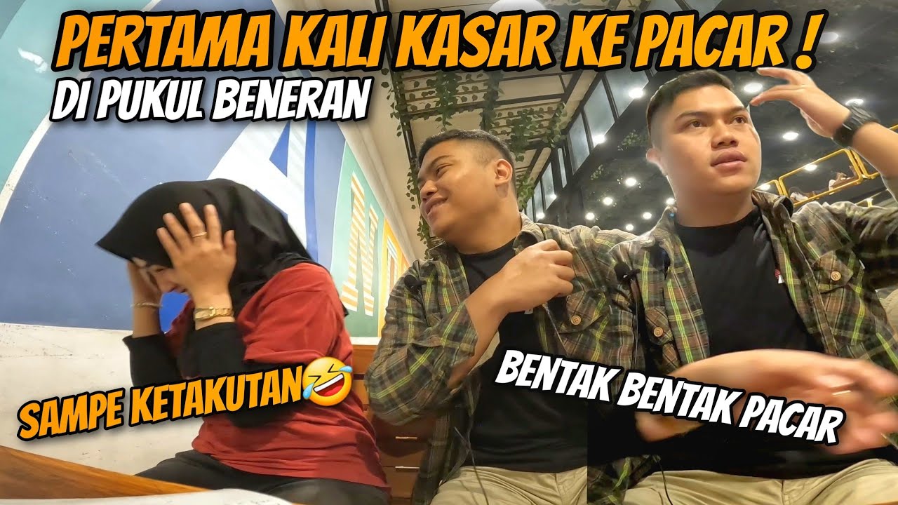 PRANK KASAR KE PACAR SAMPE BENTAK-BENTAK DIA ‼️ GAK TEGA LIATNYA SAMPE KETAKUTAN