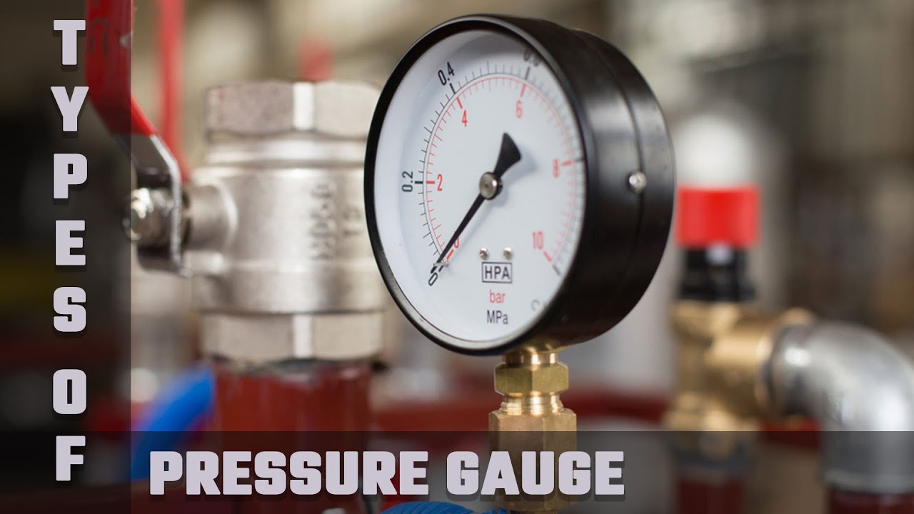 Types of Pressure Gauge