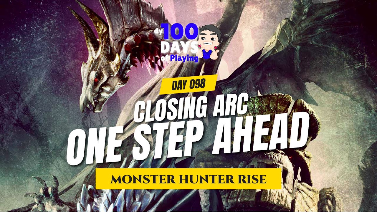 Monster Hunter Rise (PC) - DAY 98 | SELANGKAH LAGI DONG 😱