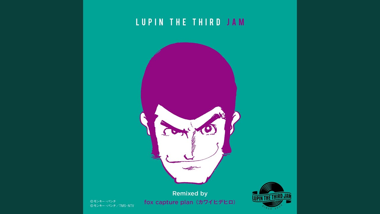 SAMBA TEMPERADO 2019 - LUPIN THE THIRD JAM Remixed by fox capture plan