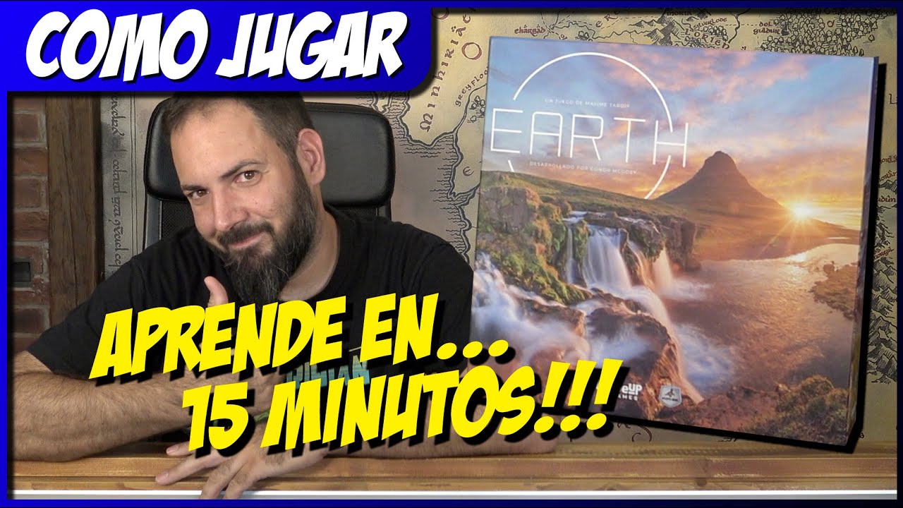 COMO JUGAR a EARTH | RÁPIDO Y SENCILLO