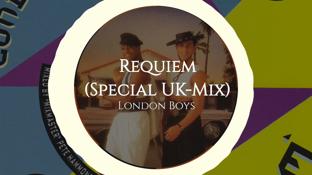 Requiem (Special UK-Mix) - London Boys