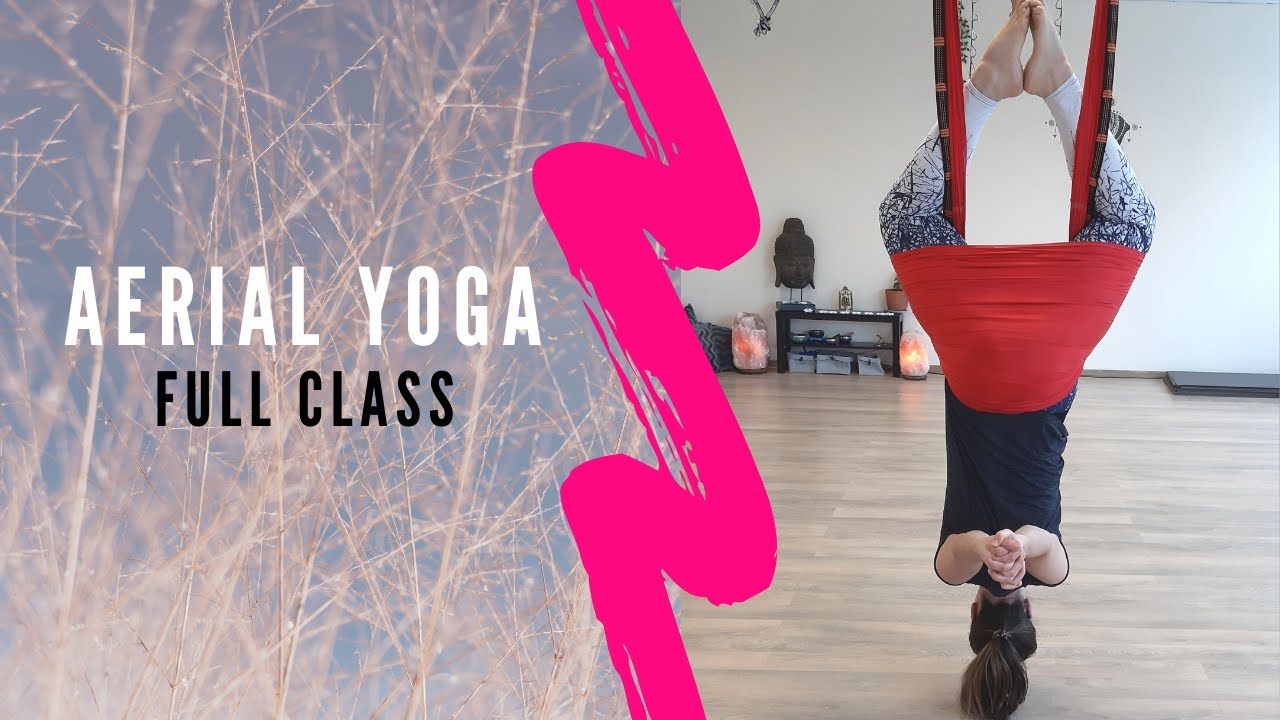 Aerial Yoga - Full Class
