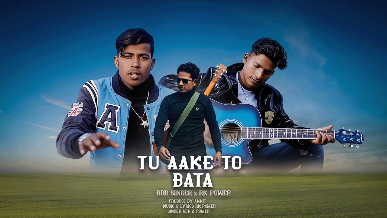 Tu Aake To Bata (Video Song): Rk Power | Rdr Singer |