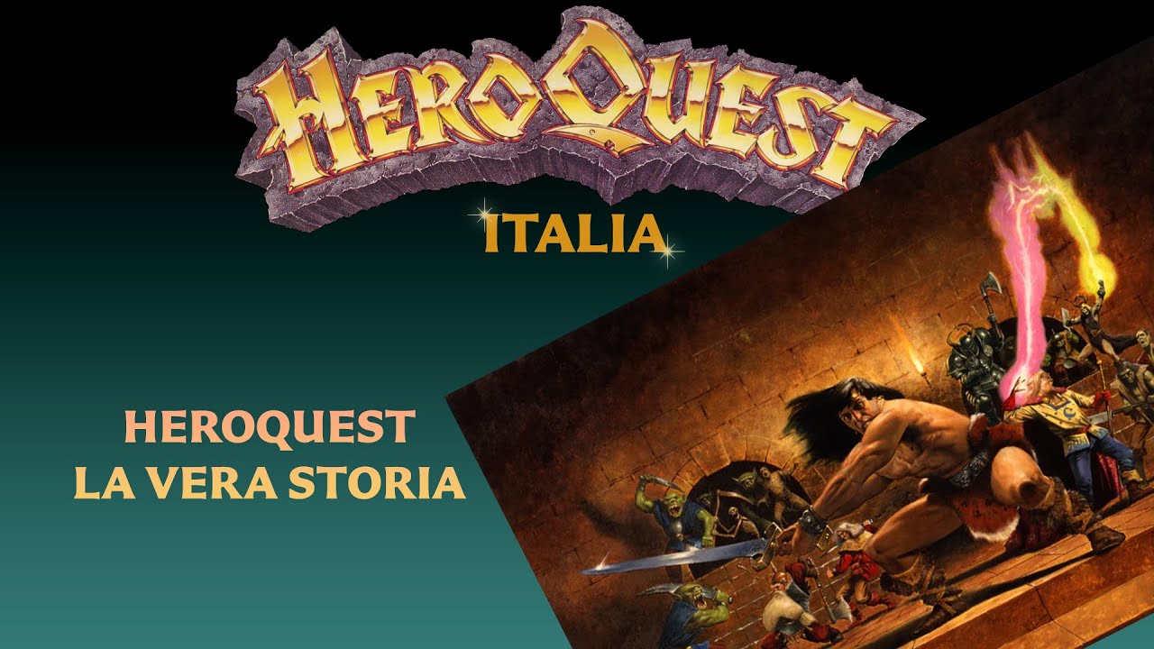 LA VERA STORIA DI HEROQUEST - PARTE 1
