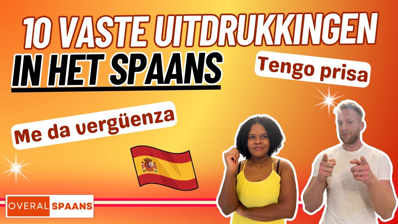🇪🇸10 Onmisbare Spaanse Uitdrukkingen Die Je Moet Kennen