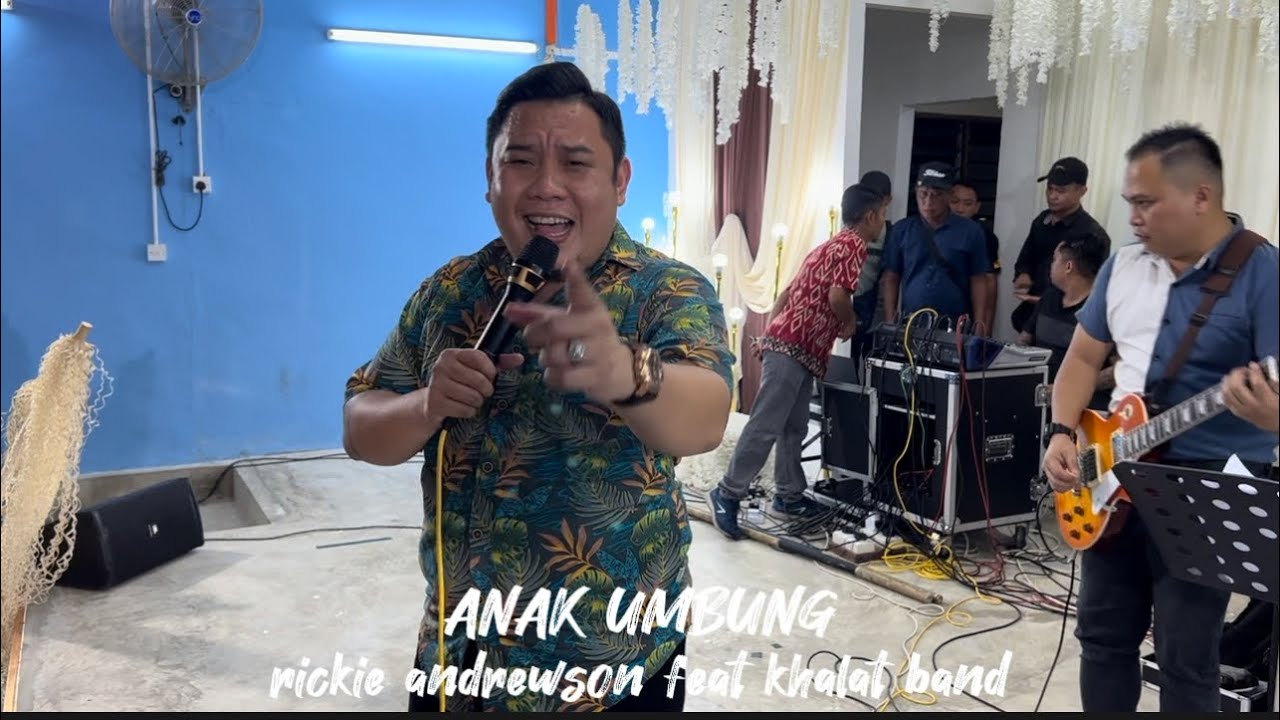 Anak Umbung - Rickie Andrewson Feat Khalat Band | Liveband