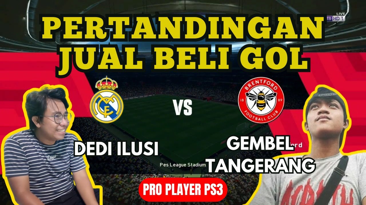 DEDI ILUSI VS GEMBEL TANGERANG | PERTANDINGAN JUAL BELI GOL | GAMEPLAY PS3 GEMBOX PES EFOOTBALL 2025