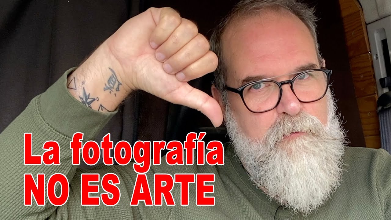 La fotografía NO ES ARTE - EN ESPAÑOL