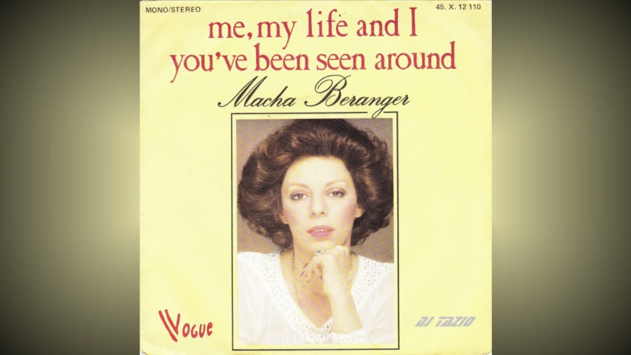 Macha Béranger   ''Me, my life and i'' / ''You've been seen around''