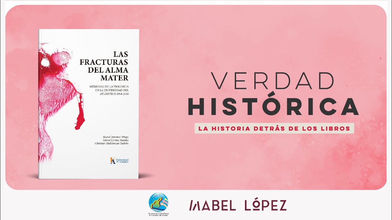 Vblog # 35.  Las fracturas del alma mater. Memorias de la violencia en la Universidad del Atlántico