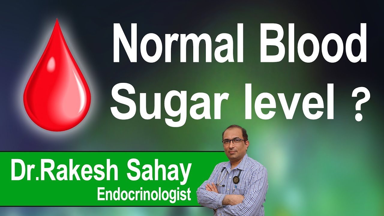 Hi9 | Normal blood sugar level? | Diabetes Sugar levels | Dr.Rakesh sahay | Endocrinologist