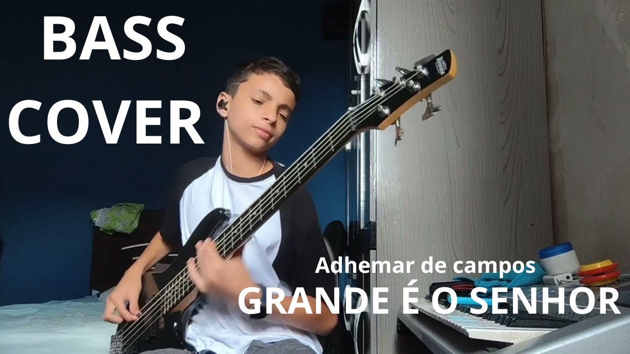Grande é o senhor BASS COVER ​⁠@AdhemardeCamposOFICIAL