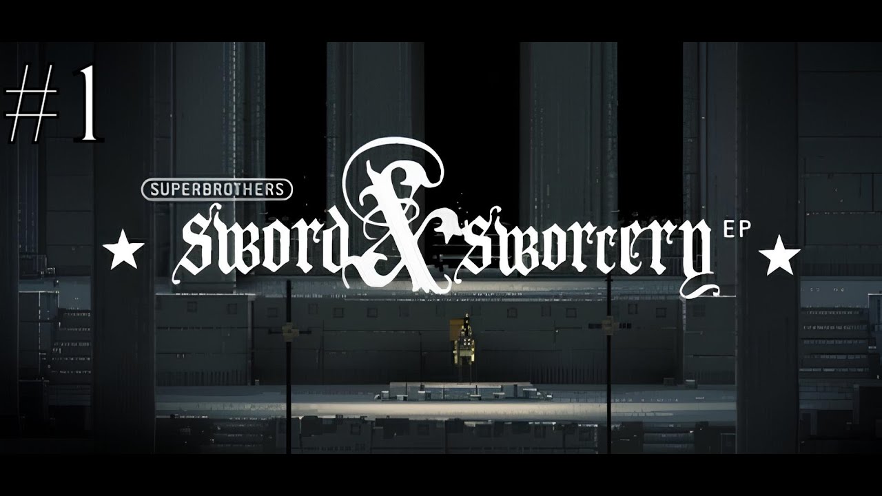 Superbrothers: Sword & Sworcery EP [SESSION I] Playthrough No Commentary