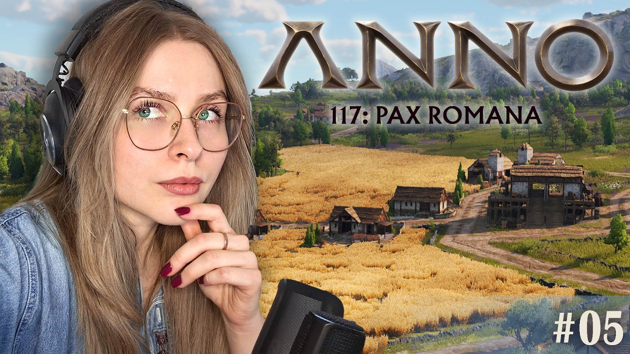 Anno 117: Pax Romana #05 | Rzucam wszystko i uciekam w ROLNICTWO!
