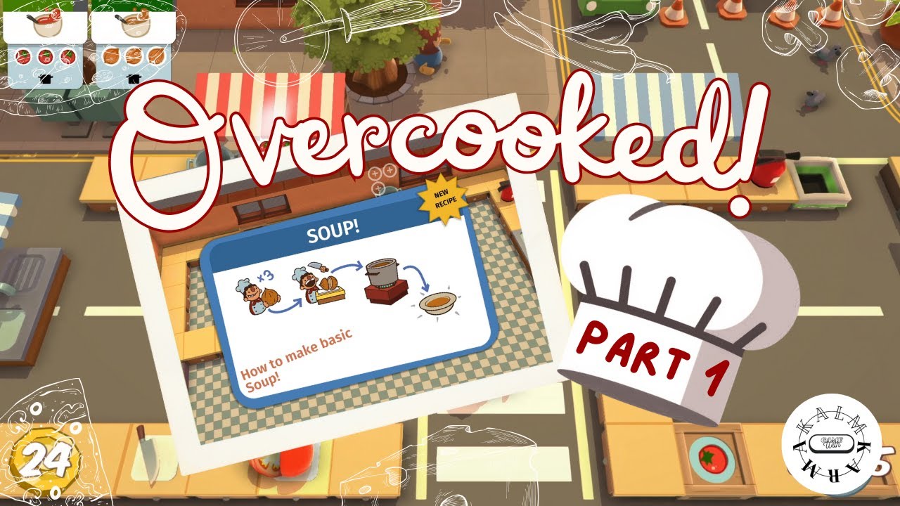 Overcooked! | Playthrough | Part 1