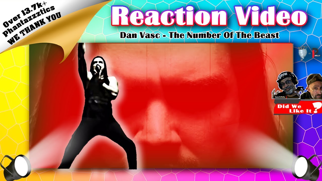 🎶WOW REACTION Dan Vasc's 'The Number Of The Beast'🎶