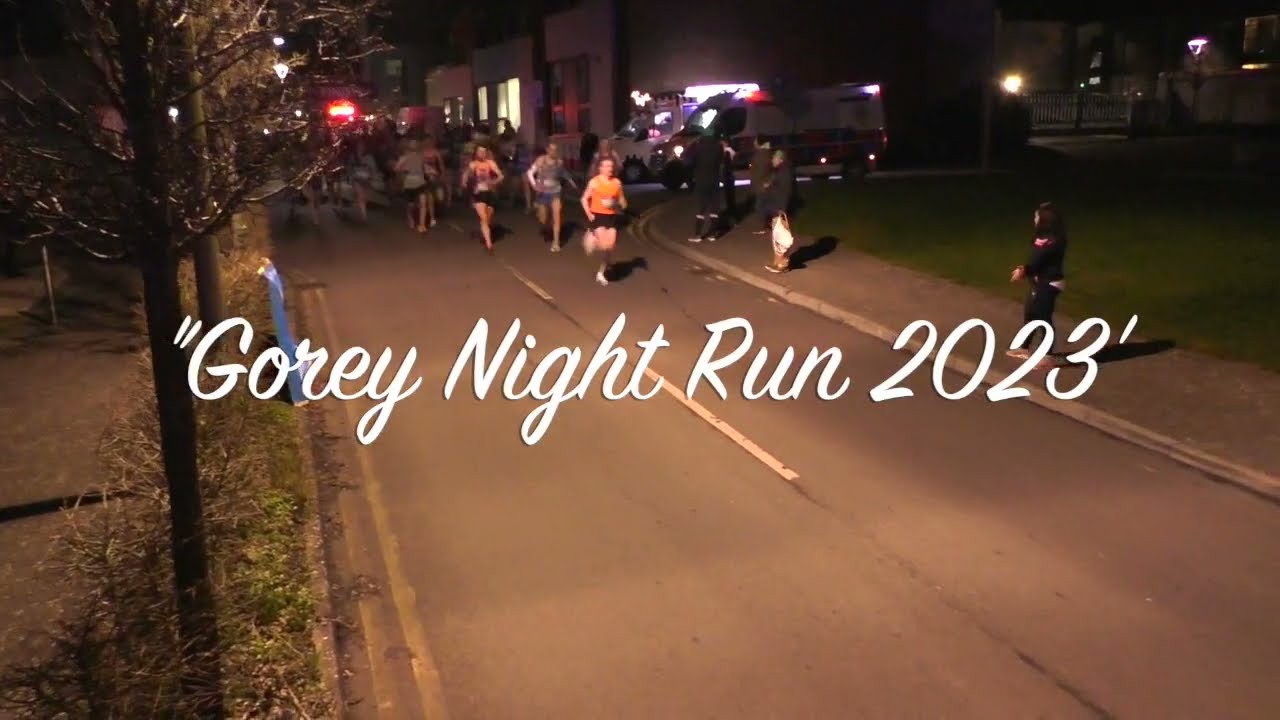 'Gorey Night Run 2023'
