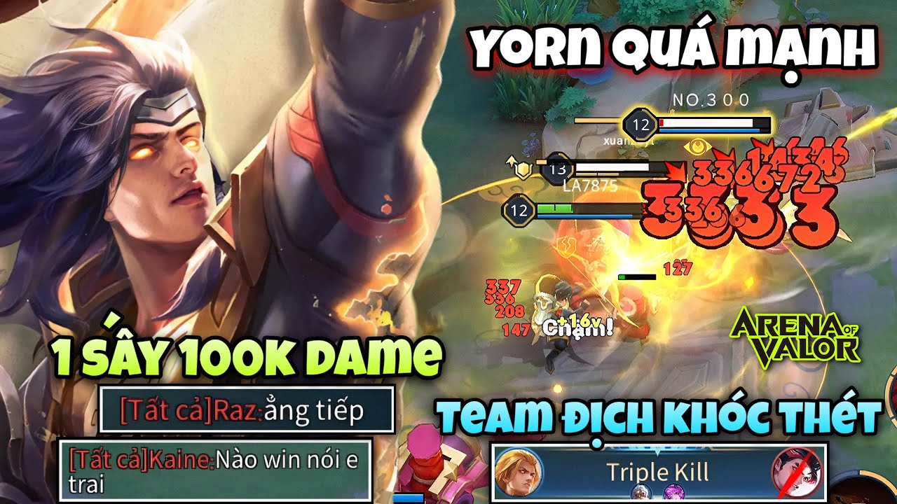 Yorn Được Tăng Sức Mạnh Quá Lố Như Thế Nào Khi " 1 Sấy 100K Dame " Khiến Team Địch Khóc Thét !!!