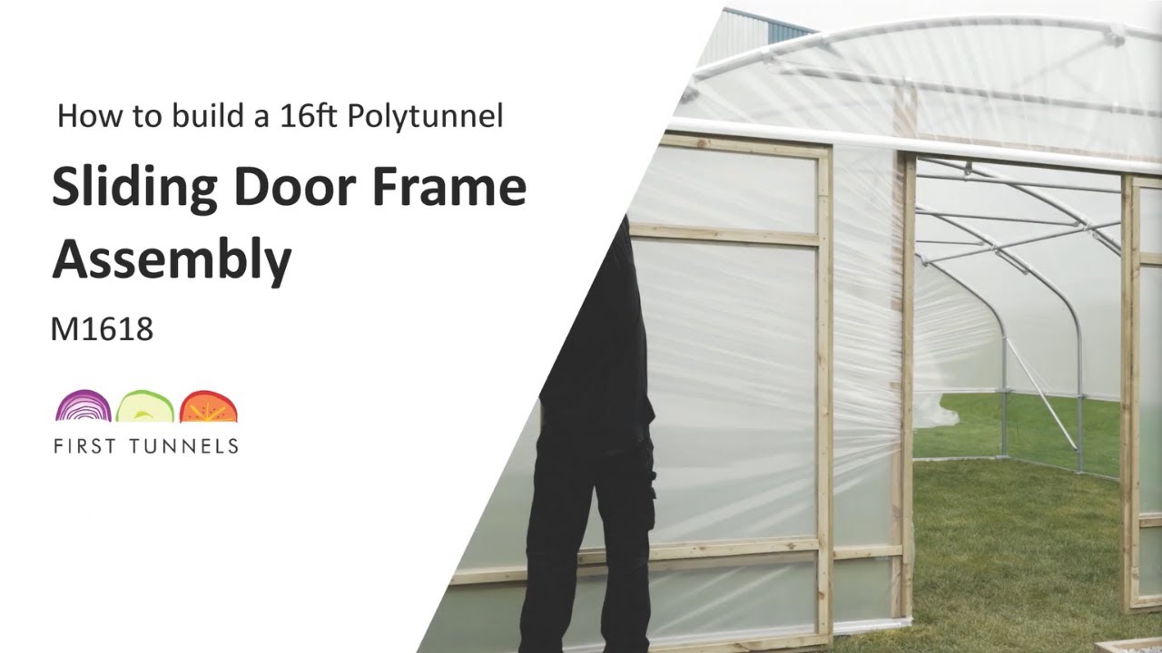 16ft Polytunnel | Complete Guide to Commercial Sliding Door Assembly | M1618