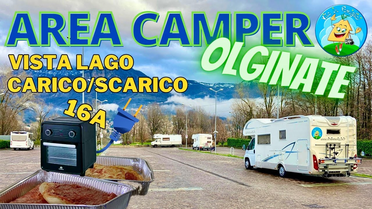 AREA SOSTA CAMPER OLGINATE (LC) ITALIA 🇮🇹 VISTA LAGO 🤩