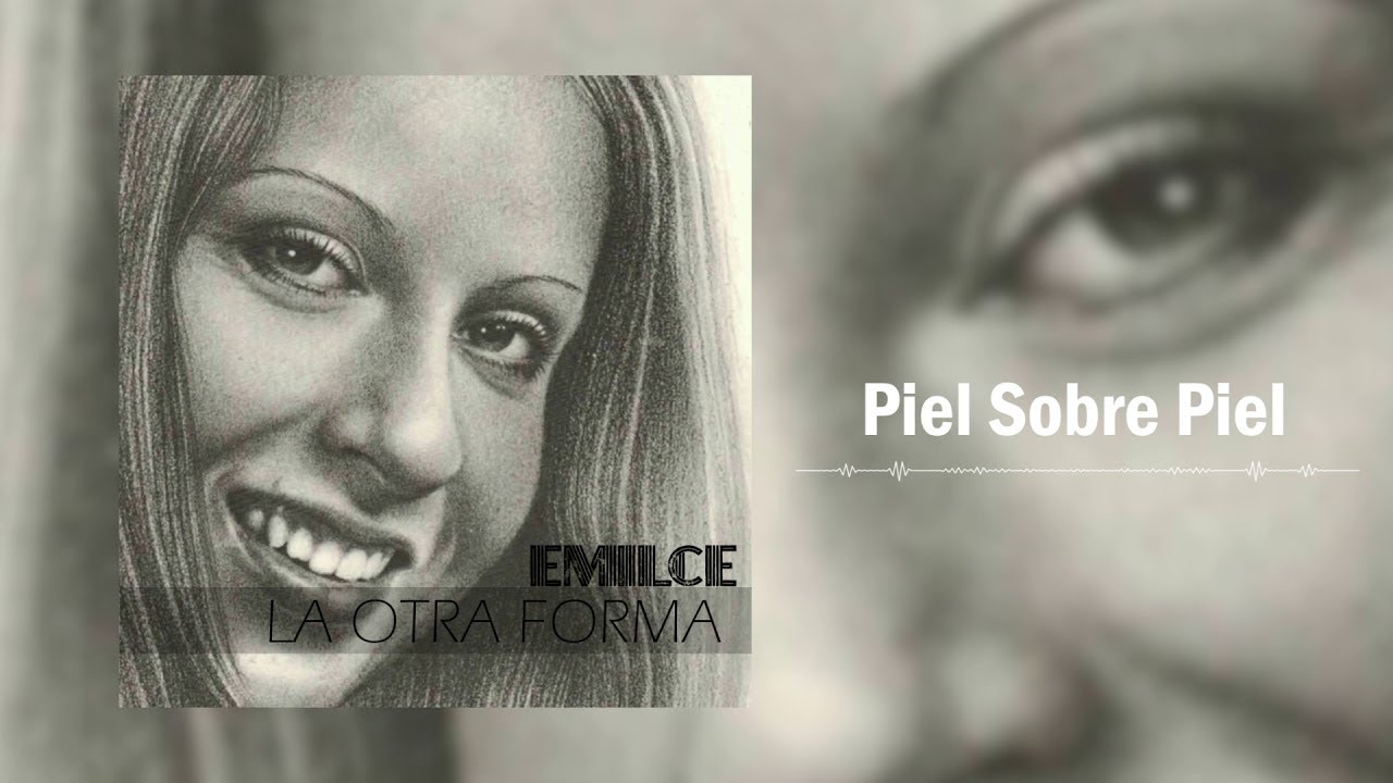 Piel Sobre Piel - Emilce | Balada | Cover Audio | del álbum: La Otra Forma