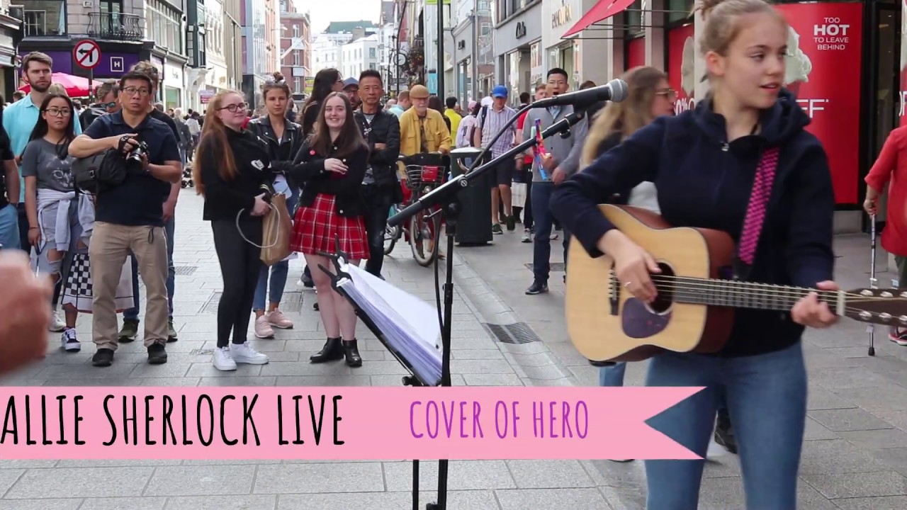 Allie Sherlock Live Cover of Hero from Grafton Street Dublin