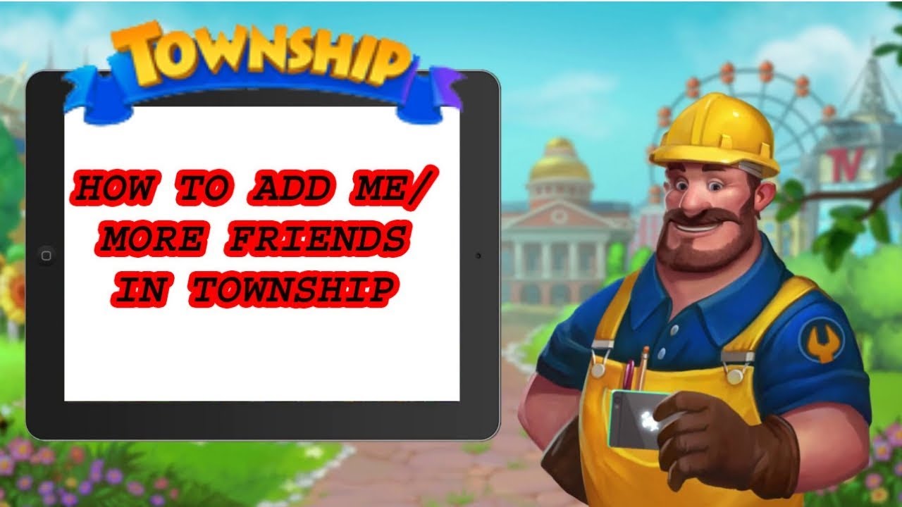 TOWNSHIP : HOW TO ADD ME/MORE FRIENDS IN GAME !!!!