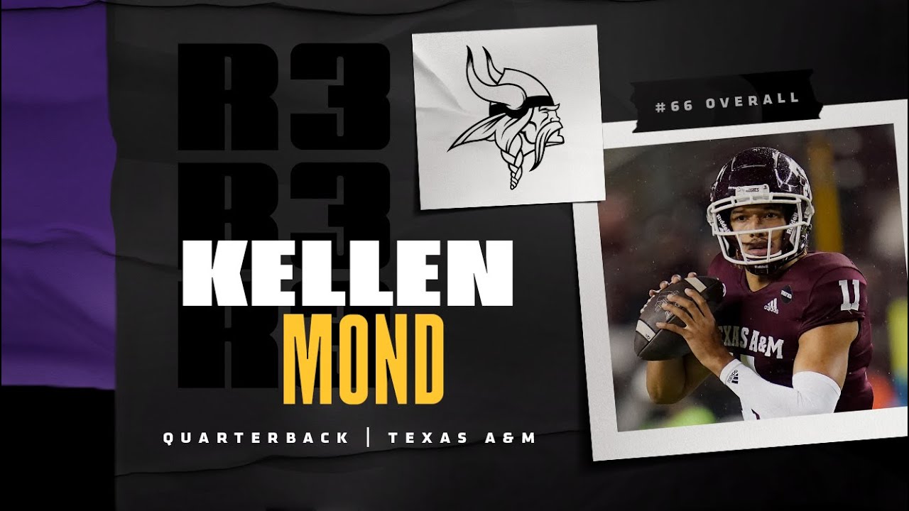Minnesota Vikings Select QB Kellen Mond in Round 3 of the 2021 NFL Draft