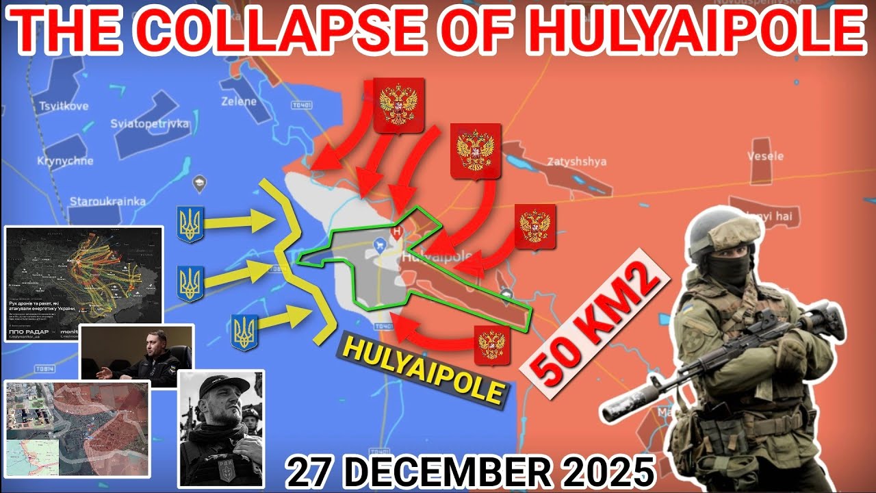 Frontline Collapse in Hulyaipole | Major Southern Advances Confirmed [27 December 2025]