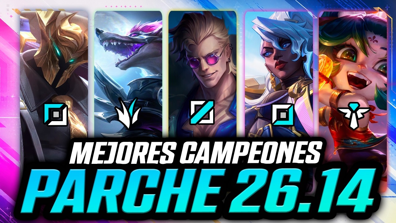 Los Mejores Campeones del Parche 26.14 | Tier List Temporada 2026