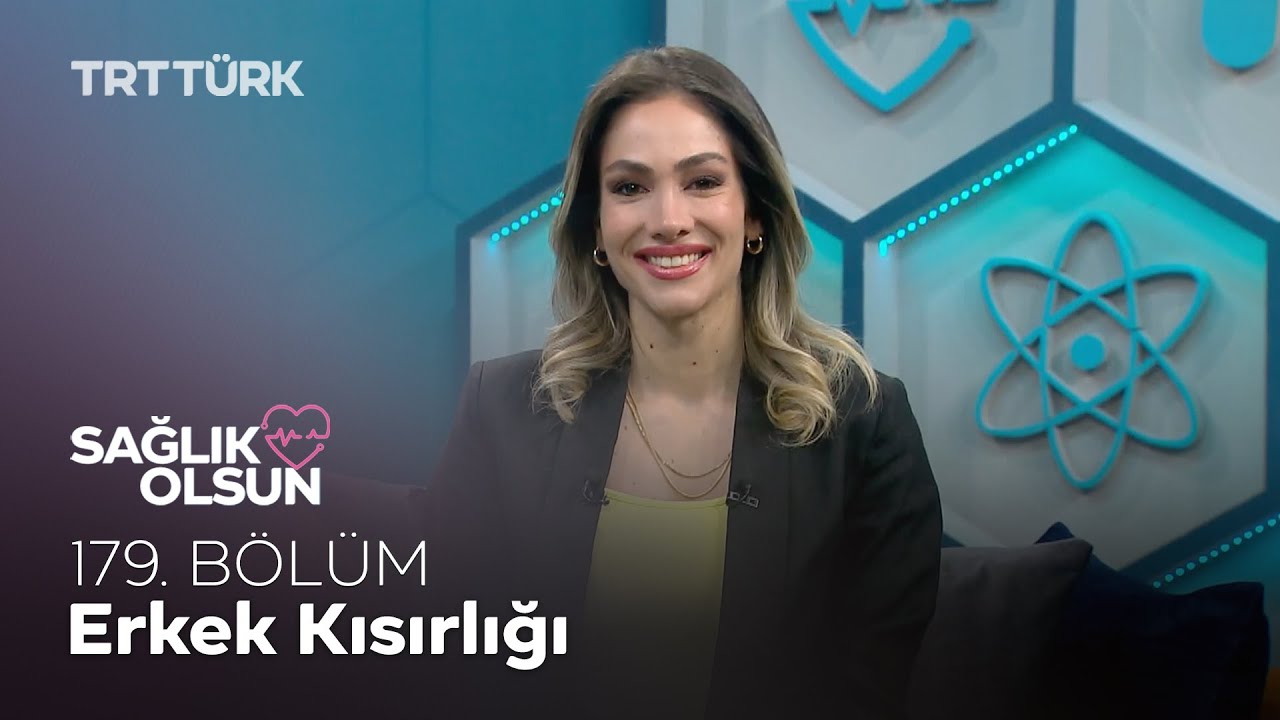 Erkek Kısırlığı l Sağlık Olsun - 179. Bölüm
