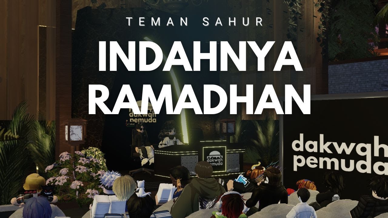 Bulan Puasa Bulan Penuh Berkah - Teman Sahur