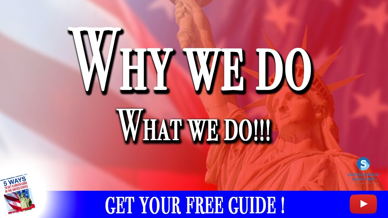 San Diego Immigration Lawyer: Why we do what we do?