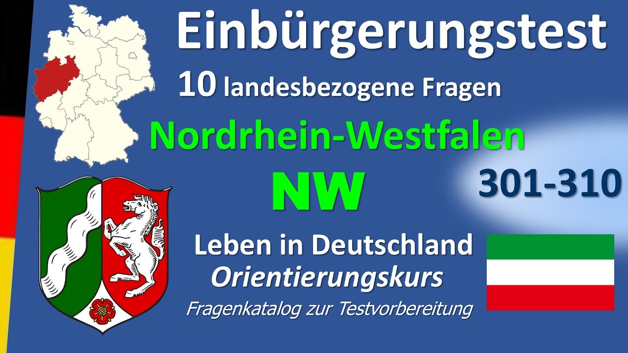 Einbürgerungstest Nordrhein-Westfalen 10 landesbezogene Fragen